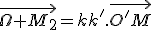 3$\vec{\Omega M_2}=kk'.\vec{O'M}