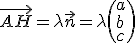 3$\vec{AH}=\lambda\vec{n}=\lambda\left({a\\b\\c}\right)