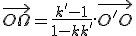3$\vec{O\Omega}=\frac{k'-1}{1-kk'}.\vec{O'O}