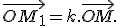 3$\vec{OM_1}=k.\vec{OM}.