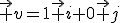 3$\vec v=1\vec i+0\vec j