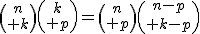 3${n\choose k}{k\choose p}={n\choose p}{n-p\choose k-p}