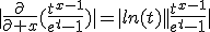3$|\frac{\partial}{\partial%20x}(\frac{t^{x-1}}{e^t-1})|=|ln(t)||\frac{t^{x-1}}{e^t-1}|