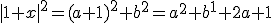 3$|1+x|^2=(a+1)^2+b^2=a^2+b^1+2a+1