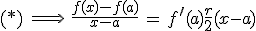 3$ (*) \, \, \Longright \, \, \fr{f(x)-f(a)}{x-a}\, = \, f^{\prime}(a) +\fr{r}{2}(x-a)