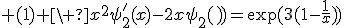 3$ (1) \ x^2\psi_2^'(x)-2x\psi_2(x)=\exp(3(1-\fr{1}{x}))