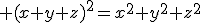 3$ (x+y+z)^2=x^2+y^2+z^2