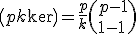 3$ \(p\\k\) = \frac{p}{k}\(p-1\\k-1\)