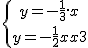 3$%20\{{y=-\frac{1}{3}.x\atop%20y=-\frac{1}{2}.x + 3}