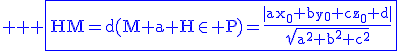 3$ \blue \rm \fbox{HM=d(M a H\in P)=\frac{|ax_0+b_y_0+cz_0+d|}{\sqrt{a^2+b^2+c^2}}