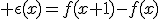 3$ \epsilon(x)=f(x+1)-f(x)
