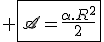 3$ \fbox{\scr{A}=\frac{\alpha.R^2}{2}}