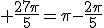 3$ \frac{27\pi}{5}=\pi-\frac{2\pi}{5}
