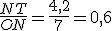 3$ \frac{NT}{ON} = \frac{4,2}{7} = 0,6