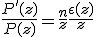 3$ \frac{P'(z)}{P(z)} = \frac{n}{z} + \frac{\epsilon(z)}{z}