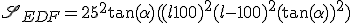 3$ \mathscr{S}_{EDF} = 25^2\tan(\alpha)((l+100)^2+(l-100)^2(\tan(\alpha))^2)