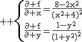 3$ \rm \{\frac{\partial f}{\partial x}=\frac{8-2x^2}{(x^2+4)^2}\\\frac{\partial f}{\partial y}=\frac{1-y^2}{(1+y^2)^2}