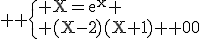 3$ \rm \{{ X=e^x \\ (X-2)(X+1) > 0