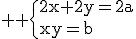 3$ \rm \{2x+2y=2a\\xy=b