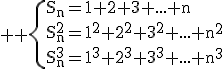 3$ \rm \{S_n=1+2+3+...+n\\S_{n}^2=1^2+2^2+3^2+...+n^2\\S_{n}^3=1^3+2^3+3^3+...+n^3