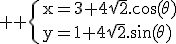 3$ \rm \{x=3+4\sqrt{2}.\cos(\theta)\\y=1+4\sqrt{2}.\sin(\theta)