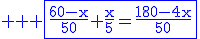 3$ \rm \blue \fbox{\frac{60-x}{50}+\frac{x}{5}=\frac{180-4x}{50}}