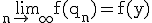 3$ \rm \lim_{n\to +\infty}f(q_n)=f(y)