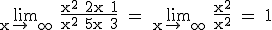 3$ \rm \lim_{x\to +\infty} \frac{x^2+2x+1}{x^2+5x+3} = \lim_{x\to +\infty} \frac{x^2}{x^2} = 1