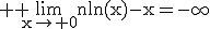 3$ \rm \lim_{x\to 0}n\ln(x)-x=-\infty