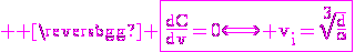 3$ \rm \magenta \fbox{\frac{dC}{dv}=0\Longleftright v_i=\sqrt[3]{\frac{d}{\alpha}}}