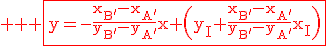 3$ \rm \red \fbox{y=-\frac{x_{B'}-x_{A'}}{y_{B'}-y_{A'}}x+\(y_I+\frac{x_{B'}-x_{A'}}{y_{B'}-y_{A'}}x_I\)