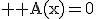 3$ \rm A(x)=0