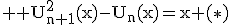 3$ \rm U_{n+1}^2(x)-U_{n}(x)=x (\ast)