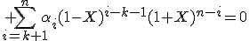 3$ \sum_{i=k+1}^n\alpha_i(1-X)^{i-k-1}(1+X)^{n-i}=0