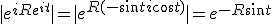 3$ |e^{iRe^{it}}| = |e^{R(-\sin t + i \cos t)}| = e^{-R \sin t}