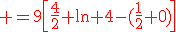 3$ =\red9\left[{\frac{4}{2}+\ln 4-(\frac{1}{2}+0)}\right]