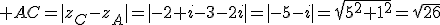 3$ AC=|z_C-z_A|=|-2+i-3-2i|=|-5-i|=\sqrt{5^2+1^2}=\sqrt{26}