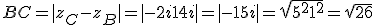 3$ BC = |z_C-z_B|=|-2+i+1+4i|=|-1+5i|=\sqrt{5^2+1^2}=\sqrt{26}