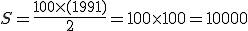 3$ S = \frac{100\time (199+1)}{2} = 100\time 100=10000