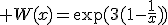 3$ W(x)=\exp(3(1-\fr{1}{x}))