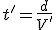 3$ t' = \frac{d}{V'}