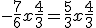 3$-\frac{7}{6}x +\frac{4}{3}=\frac{5}{3}x+\frac{4}{3}