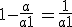 3$1-\fr{a}{a+1} \, = \fr{1}{a+1}