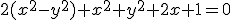 3$2(x^2-y^2)+x^2+y^2+2x+1=0