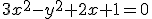 3$3x^2-y^2+2x+1=0