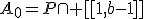 3$A_0=P\cap [[1,b-1]]