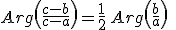 3$Arg\left(\frac{c-b}{c-a}\right)=\frac{1}{2}\,Arg\left(\frac{b}{a}\right)\;\;[\pi]