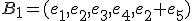 3$B_1=(e_1,e_2,e_3,e_4,e_2+e_5)