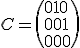 3$C=\({{0}{1}{0}\\{0}{0}{1}\\{0}{0}{0}}\)