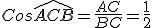 3$Cos\widehat{ACB}=\frac{AC}{BC}=\frac{1}{2}